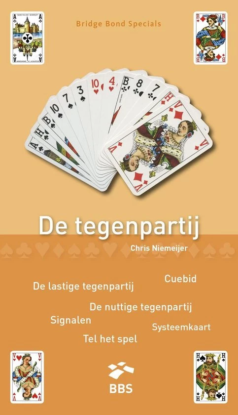 Chris Niemeijer Bridge Bond Specials 20 - De Tegenpartij 3 Chris Niemeijer Bridge Bond Specials 20 - De Tegenpartij